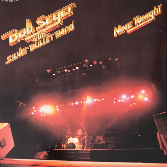 BOB SEGER & THE SILVER  BULLET BAND - Nine Tonight
