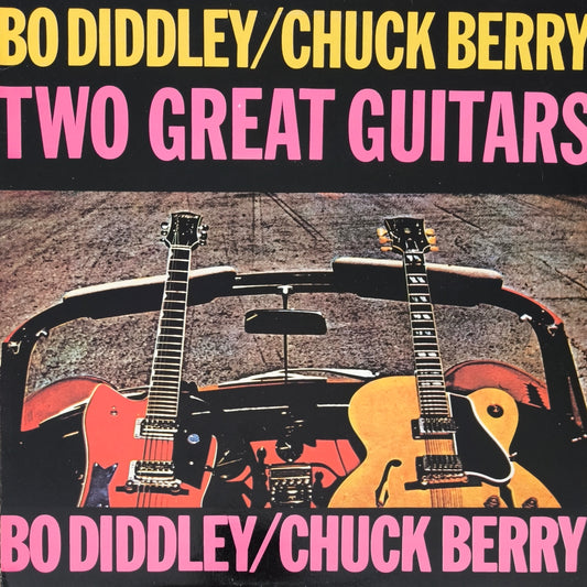BO DIDDLEY / CHUCK BERRY - Two Great Guitars