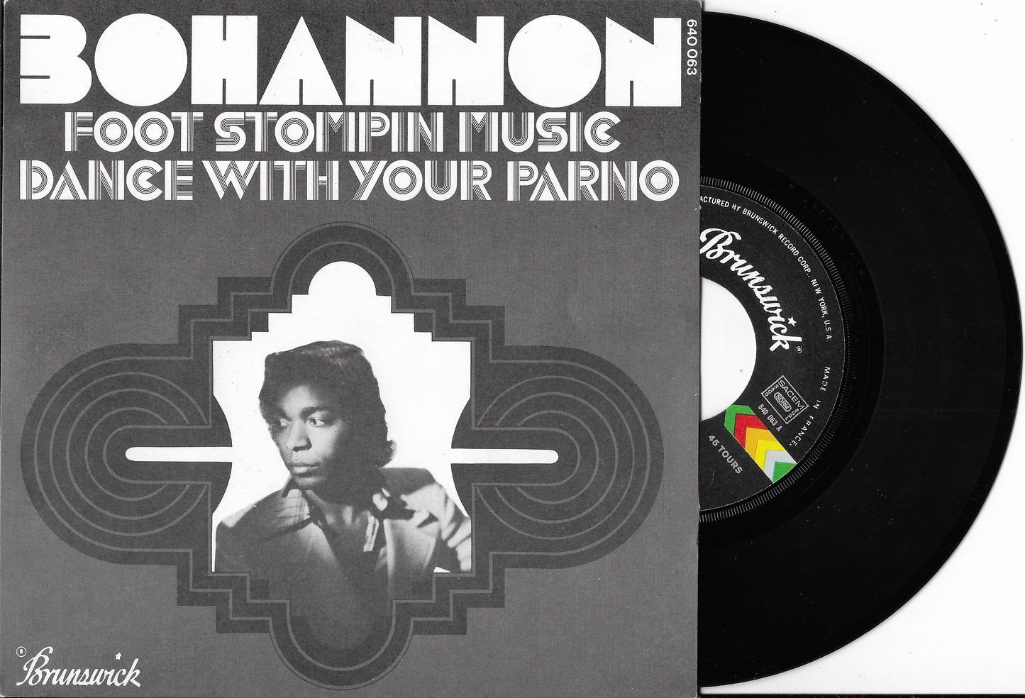 BOHANNON - Foot Stompin Music / Dance With Your Parno