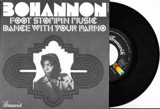 BOHANNON - Foot Stompin Music / Dance With Your Parno