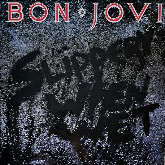 BON JOVI - Slippery When Wet