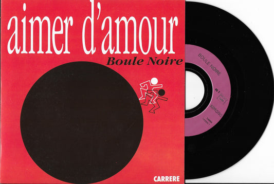 BOULE NOIR - Aimer D'amour