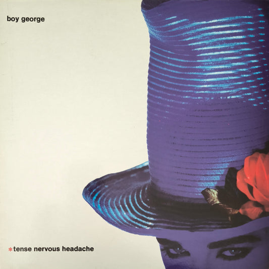BOY GEORGE - Tense Nervous Headache