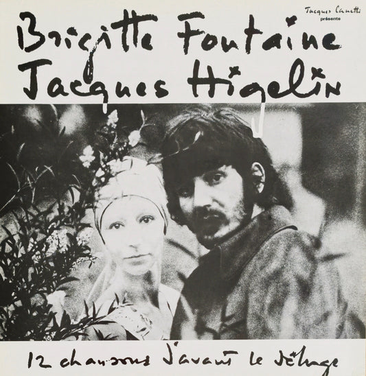 BRIGITTE FONTAINE / JACQUES HIGELIN - 12 Chansons D'Avant Le Déluge
