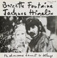 BRIGITTE FONTAINE / JACQUES HIGELIN - 12 Chansons D'Avant Le Déluge