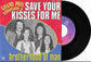 BROTHERHOOD OF MAN - Save Your Kisses For Me