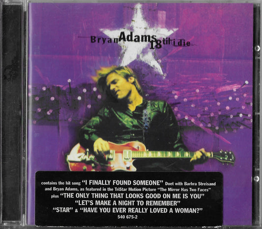 BRYAN ADAMS - 18 Til I Die