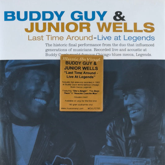 BUDDY GUY & JUNIOR WELLS - Last Time Around - Live At Legends