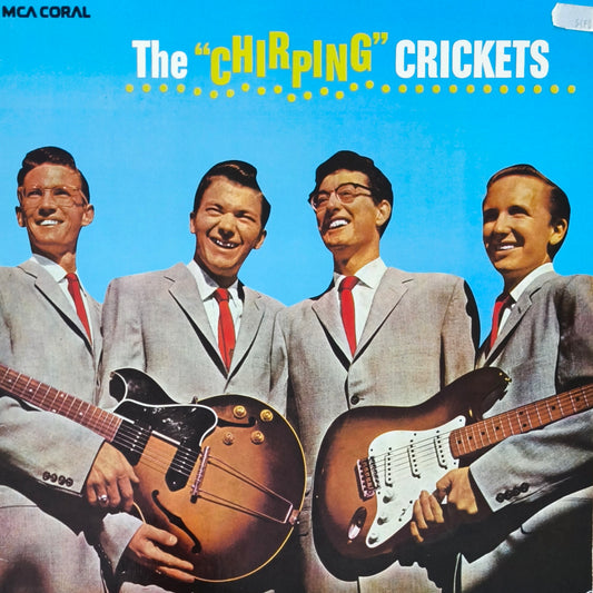 BUDDY HOLLY & THE CRICKETS - The "Chirping" Crickets