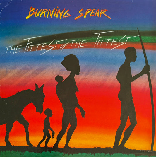 BURNING SPEARS - The Fittest Of The Fittest