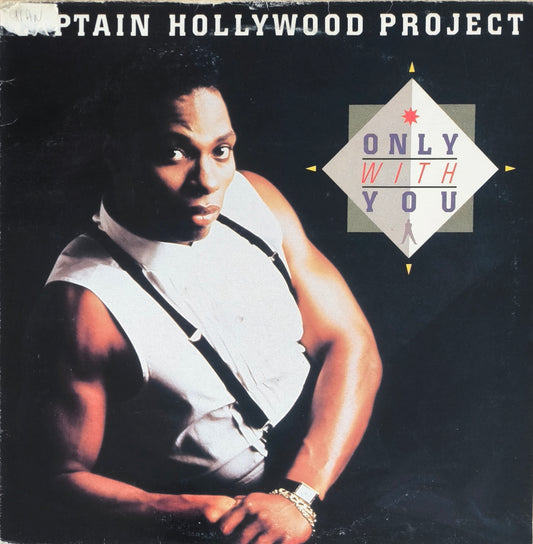 CAPTAIN HOLLYWOOD PROJECT - Only With You