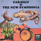 CARAVAN & THE NEW SYMPHONIA - Caravan & The New Symphonia
