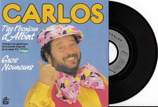 CARLOS - T'As L'Bonjour D'Albert