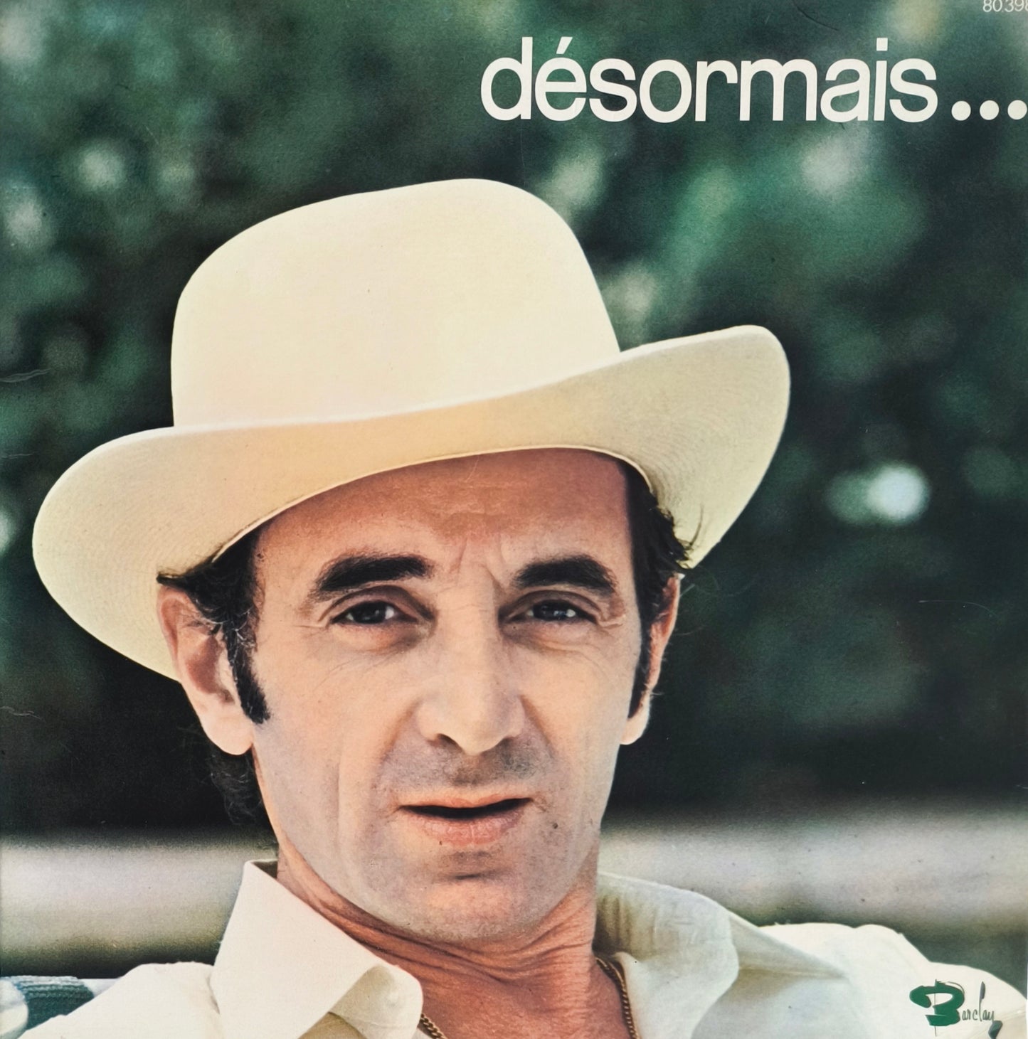 CHARLES AZNAVOUR  - Désormais...
