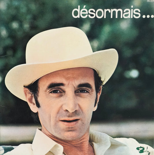 CHARLES AZNAVOUR - Désormais...