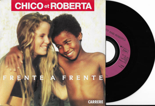 CHICO ET ROBERTA - Frente A Frente