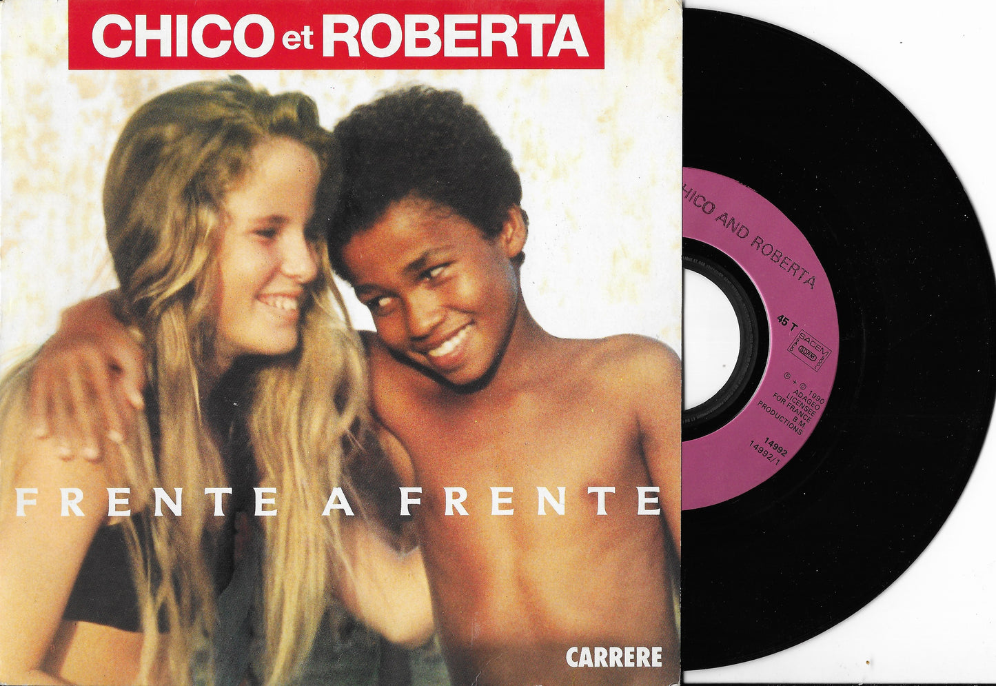 CHICO ET ROBERTA - Frente A Frente