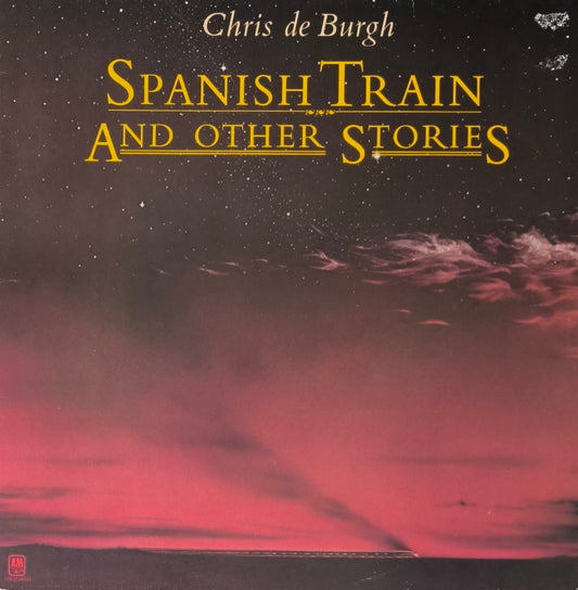 CHRIS DE BURGH - Spanish Train And Other Stories