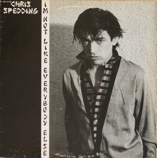 CHRIS SPEDDING - I'm Not Like Everybody Else