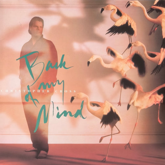 CHRISTOPHER CROSS - Back Of My Mind