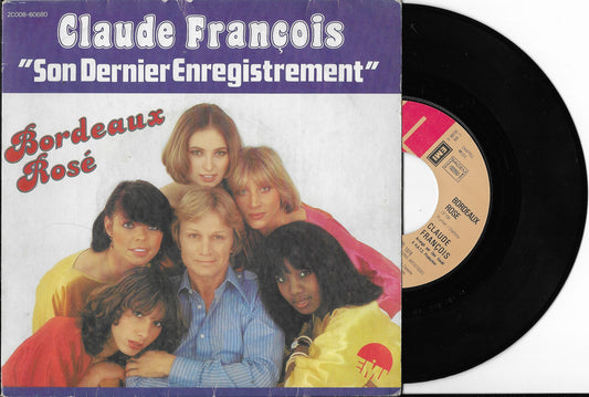 CLAUDE FRANCOIS - Bordeaux Rosé (Son Dernier Enregistrement)