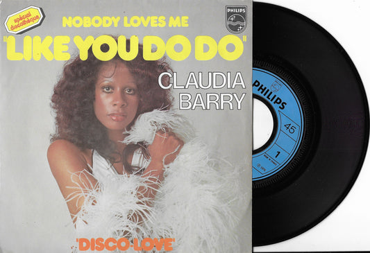 CLAUDIA BARRY - Nobody Loves Me "Like You Do Do"
