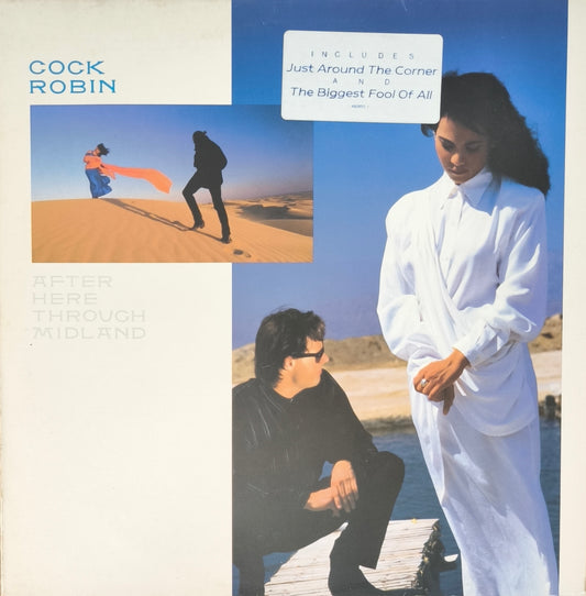 COCK ROBIN - After Here Through Midland