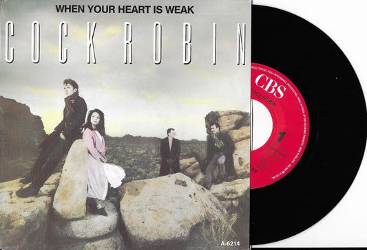 COCK ROBIN - When Your Heart is Weak