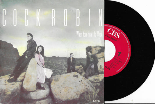 COCK ROBIN - When Your Heart is Weak