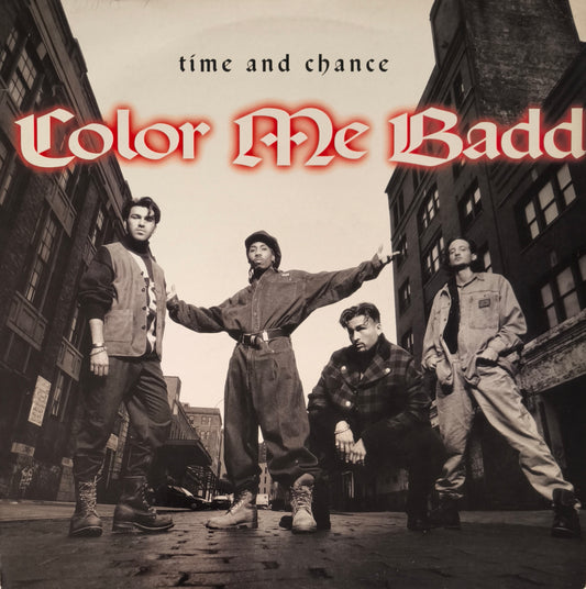 COLOR ME BADD - Time And Chance / How Deep