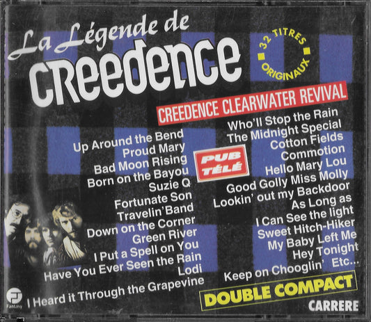 CREEDENCE CLEARWATER REVIVAL - La Légende De Creedence