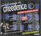 CREEDENCE CLEARWATER REVIVAL - La Légende De Creedence