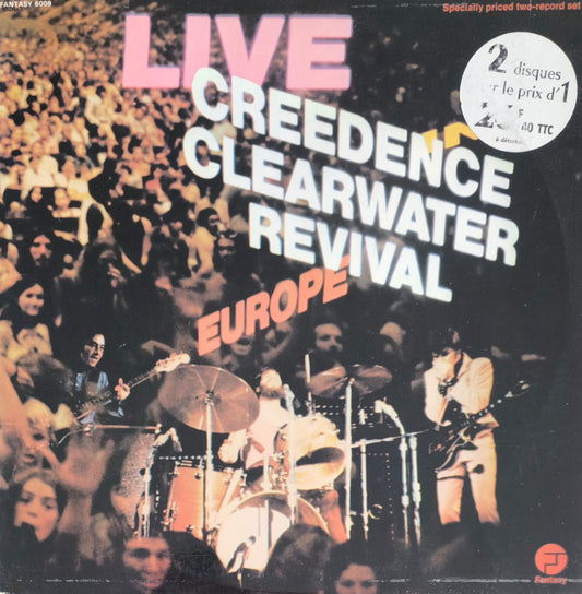 CREEDENCE CLEARWATER REVIVAL - Live In Europe