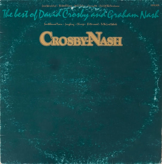 CROSBY & NASH - The Best Of David Crosby And Graham Nash