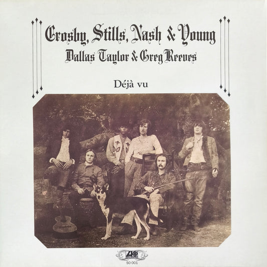 CROSBY, STILLS, NASH & YOUNG / DALLAS TAYLOR & GREG REEVES - Déjà Vu