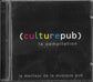 CULTURE PUB - La Compilation Le Meilleur De La Musique Pub