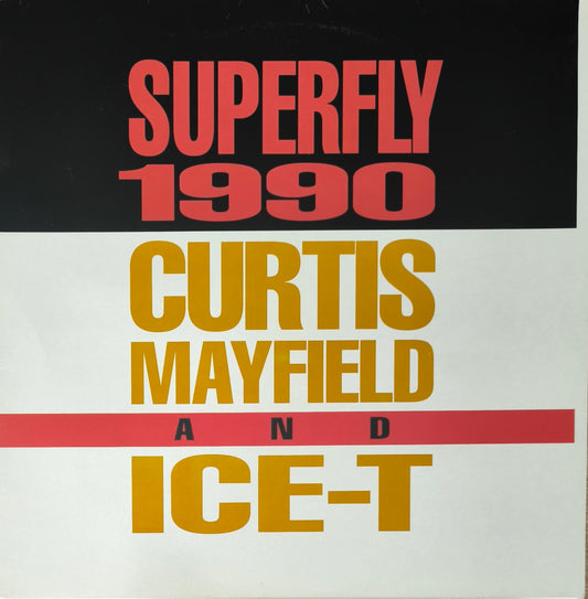 CURTIS MAYFIELD & ICE-T - Superfly 1990