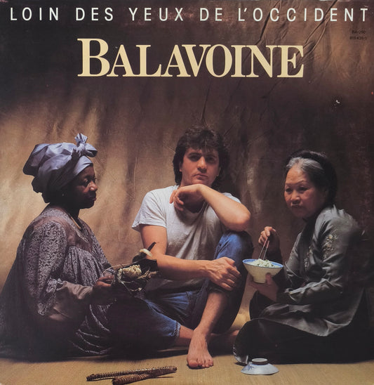 DANIEL BALAVOINE - Loin Des Yeux De L'Occident