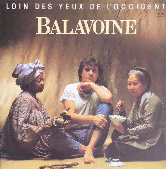 DANIEL BALAVOINE - Loin Des Yeux De L'Occident