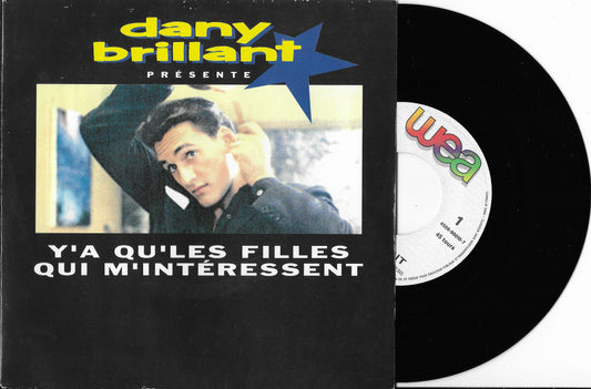 DANY BRILLANT - Y'a Qu'les Filles Qui M'intéressent