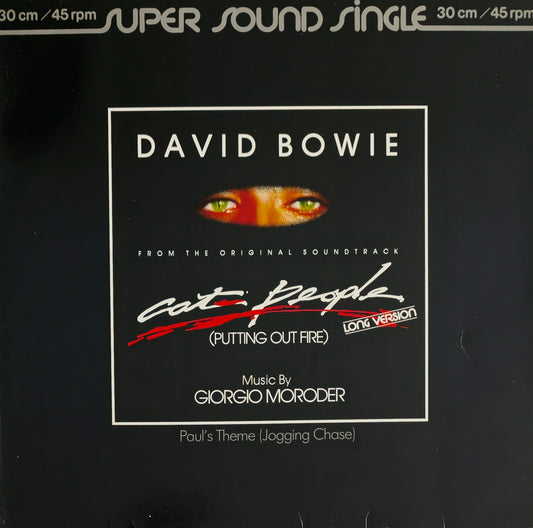 DAVID BOWIE / GIORGIO MORODER - Cat People (Putting Out Fire) (Long Version) (From The Original Soundtrack)