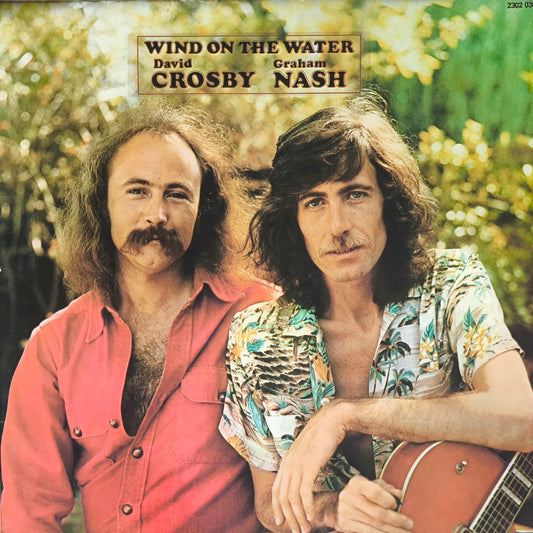 DAVID CROSBY & GRAHAM NASH - Wind On The Water
