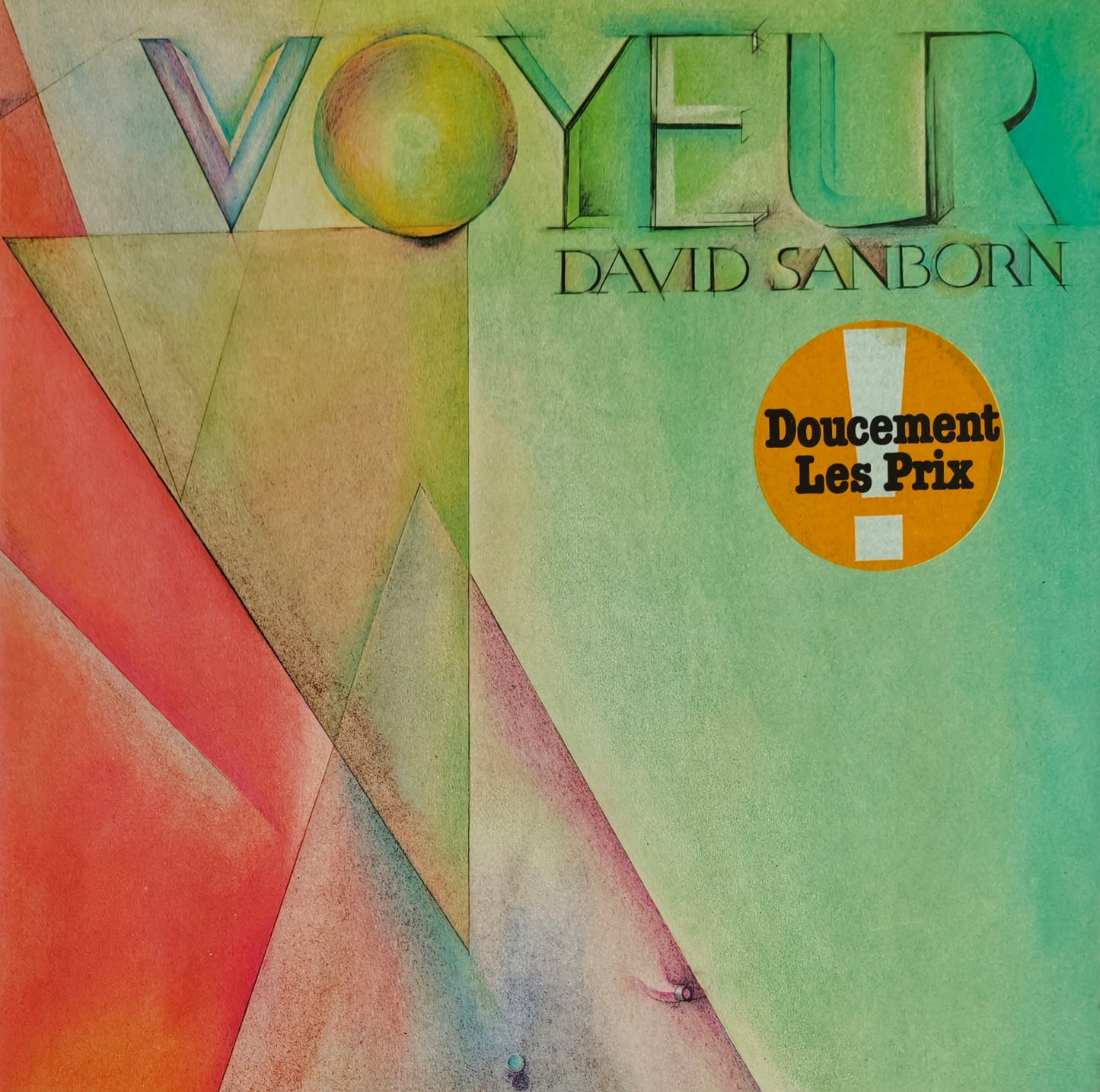 DAVID SANBORN - Voyeur