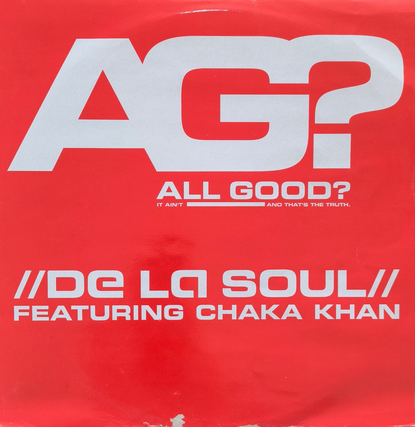 DE LA SOUL Featuring CHAKA KHAN -  All Good?