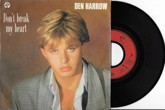 DEN HARROW - Don't Break My Heart