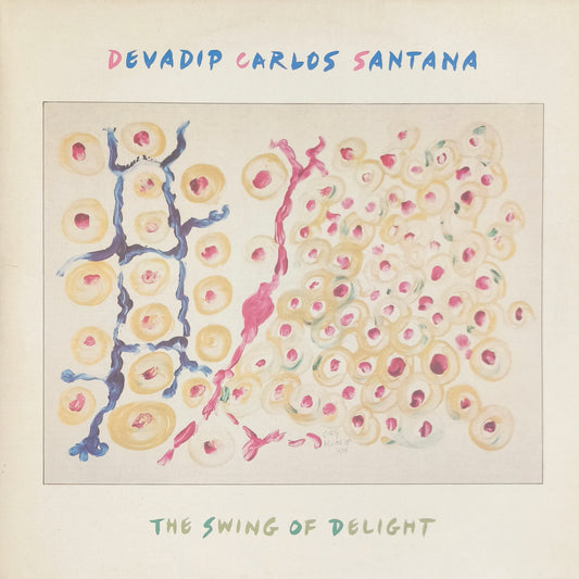 DEVADIP CARLOS SANTANA - The Swing Of Delight