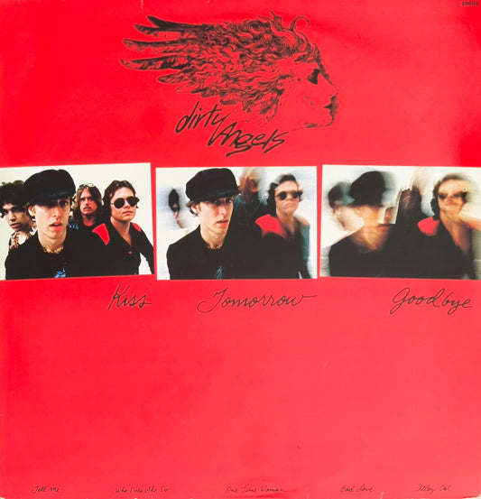 DIRTY ANGELS - Kiss Tomorrow Goodbye