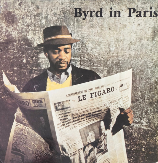 DONALD BYRD - Byrd In Paris Volume I