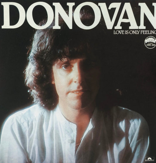 DONOVAN - Love Is Only Feeling