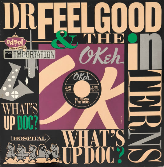 DR FEELGOOD & THE INTERNS - What's Up Doc?